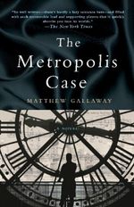 The Metropolis Case Cover des Buches The Metropolis Case (ISBN: 9780307463432)