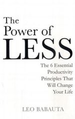 The Power of Less Cover des Buches The Power of Less (ISBN: 1401309704)