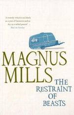 The Restraint of Beasts Cover des Buches The Restraint of Beasts (ISBN: 9781611455137)