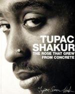 The Rose That Grew from Concrete Cover des Buches The Rose That Grew from Concrete (ISBN: 9781416511656)