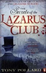 The Secrets of the Lazarus Club Cover des Buches The Secrets of the Lazarus Club (ISBN: 9780141035895)