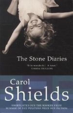 The Stone Diaries. Das Tagebuch der Daisy Goodwill, englische Ausgabe Cover des Buches The Stone Diaries. Das Tagebuch der Daisy Goodwill, englische Ausgabe (ISBN: 9781857022254)