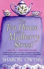The Tea House On Mulberry Street Cover des Buches The Tea House On Mulberry Street (ISBN: 0515139947)