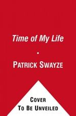 The Time of My Life Cover des Buches The Time of My Life (ISBN: 9781439158616)