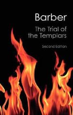 The Trial of the Templars Cover des Buches The Trial of the Templars (ISBN: 9781107645769)
