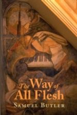 The Way of All Flesh Cover des Buches The Way of All Flesh (ISBN: 9781326005481)