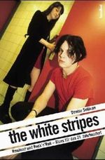 The White Stripes Cover des Buches The White Stripes (ISBN: 9783854452539)