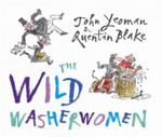The Wild Washerwomen Cover des Buches The Wild Washerwomen (ISBN: 9780761351528)