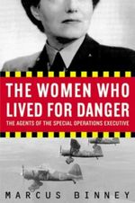 The Women Who Lived for Danger Cover des Buches The Women Who Lived for Danger (ISBN: 0060540885)