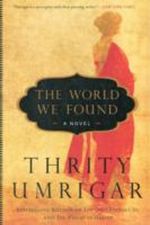 The World We Found Cover des Buches The World We Found (ISBN: 9780061938351)