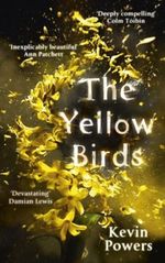 The Yellow Birds Cover des Buches The Yellow Birds (ISBN: 9781444756142)