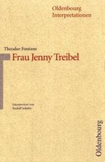 Theodor Fontane: Frau Jenny Treibel Cover des Buches Theodor Fontane: Frau Jenny Treibel (ISBN: 9783486886191)