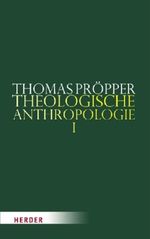 Theologische Anthropologie Cover des Buches Theologische Anthropologie (ISBN: 9783451322679)