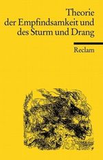 Theorie der Empfindsamkeit und des Sturm und Drang Cover des Buches Theorie der Empfindsamkeit und des Sturm und Drang (ISBN: 9783150176436)