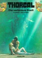 Thorgal, Band 12: Die verbotene Stadt Cover des Buches Thorgal, Band 12: Die verbotene Stadt (ISBN: 9783551011220)