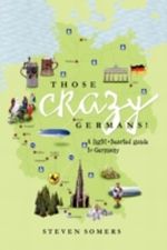 Those Crazy Germans! Cover des Buches Those Crazy Germans! (ISBN: 1436335213)