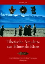 Tibetische Amulette aus Himmels-Eisen Cover des Buches Tibetische Amulette aus Himmels-Eisen (ISBN: 9783896460349)