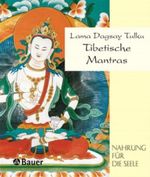 Tibetische Mantras Cover des Buches Tibetische Mantras (ISBN: 9783762608820)