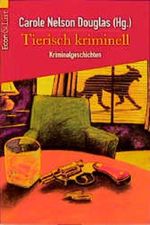 Tierisch kriminell Cover des Buches Tierisch kriminell (ISBN: 9783612252494)