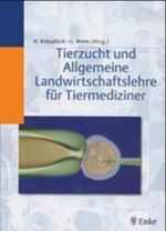 Tierzucht und Allgemeine Landwirtschaftlehre für Tiermediziner Cover des Buches Tierzucht und Allgemeine Landwirtschaftlehre für Tiermediziner (ISBN: 9783432266213)