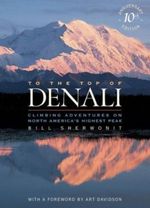 To the Top of Denali Cover des Buches To the Top of Denali (ISBN: 9780882408941)