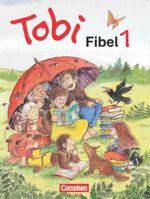 Tobi-Fibel - Bisherige Ausgabe / Fibel 1 Cover des Buches Tobi-Fibel - Bisherige Ausgabe / Fibel 1 (ISBN: 9783464801451)