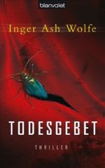 Todesgebet Cover des Buches Todesgebet (ISBN: 9783442370269)