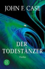 Todestänzer Cover des Buches Todestänzer (ISBN: 9783596165582)