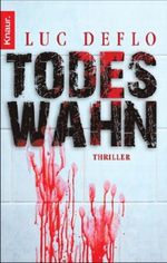 Todeswahn Cover des Buches Todeswahn (ISBN: 9783426502358)