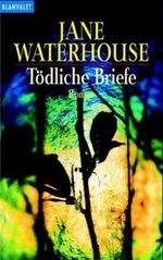 Tödliche Briefe Cover des Buches Tödliche Briefe (ISBN: 9783442352463)
