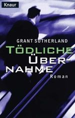 Tödliche Übernahme Cover des Buches Tödliche Übernahme (ISBN: 9783426606964)