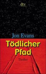 Tödlicher Pfad Cover des Buches Tödlicher Pfad (ISBN: 9783423209151)