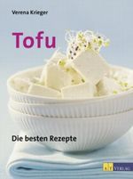 Tofu Cover des Buches Tofu (ISBN: 9783855029167)