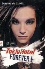 Tokio Hotel forever Cover des Buches Tokio Hotel forever (ISBN: 9783570305966)