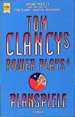 Tom Clancys Power Plays 4. Planspiele. Cover des Buches Tom Clancys Power Plays 4. Planspiele. (ISBN: 9783453177925)