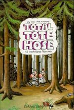 Total tote Hose Cover des Buches Total tote Hose (ISBN: 9783821818115)