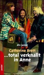 Total verknallt in Anne Cover des Buches Total verknallt in Anne (ISBN: 9783423780926)