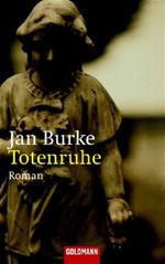 Totenruhe Cover des Buches Totenruhe (ISBN: 9783442459896)