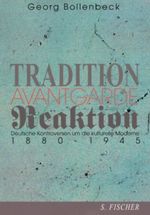 Tradition, Avantgarde, Reaktion Cover des Buches Tradition, Avantgarde, Reaktion (ISBN: 9783100048035)