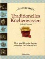 Traditionelles Küchenwissen Cover des Buches Traditionelles Küchenwissen (ISBN: 9783572080311)