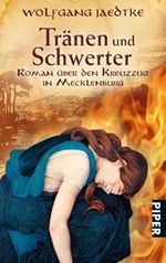 Tränen und Schwerter Cover des Buches Tränen und Schwerter (ISBN: 9783492254519)