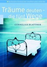 Träume deuten - die fünf Wege Cover des Buches Träume deuten - die fünf Wege (ISBN: 9783499616723)