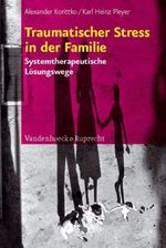 Traumatischer Stress in Der Familie Cover des Buches Traumatischer Stress in Der Familie (ISBN: 9783525402078)