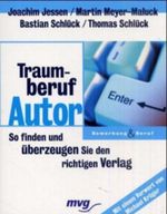 Traumberuf Autor Cover des Buches Traumberuf Autor (ISBN: 9783478742047)
