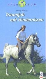 Traumjob mit Hindernissen Cover des Buches Traumjob mit Hindernissen (ISBN: 9783785537671)