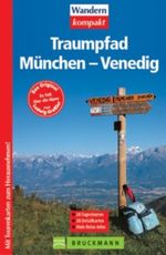 Traumpfad München-Venedig Cover des Buches Traumpfad München-Venedig (ISBN: 9783765439940)