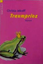 Traumprinz Cover des Buches Traumprinz (ISBN: 9783612275226)