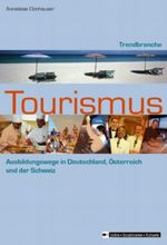 Trendbranche Tourismus Cover des Buches Trendbranche Tourismus (ISBN: 9783821476353)