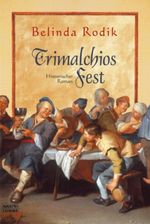 Trimalchios Fest Cover des Buches Trimalchios Fest (ISBN: 9783404264827)