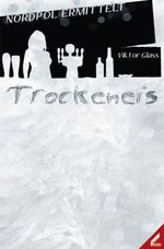 Trockeneis Cover des Buches Trockeneis (ISBN: 9783896397836)